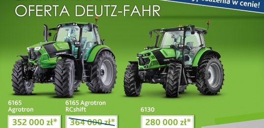 KLASA PREMIUM W PROMOCJI! DEUTZ-FAHR 6165 Agrotron, 6165 Agrotron RCshift oraz 6130